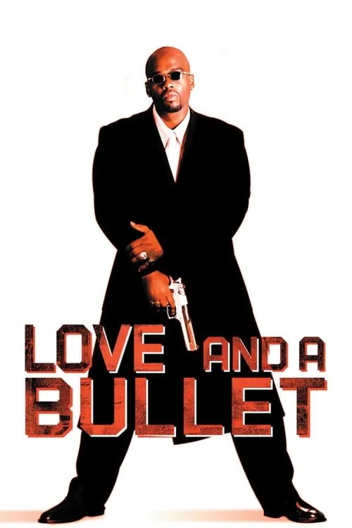 Love and a Bullet (movie)