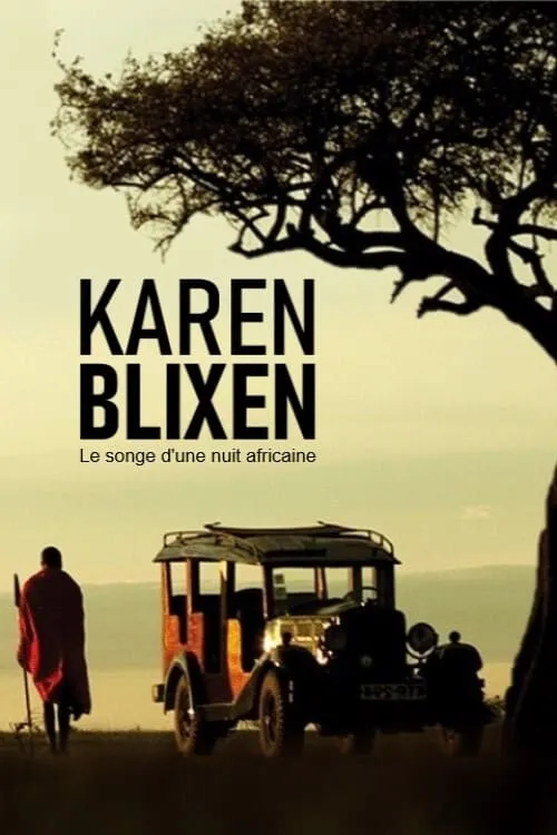 Karen Blixen : Le songe d'une nuit africaine (movie)