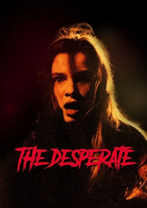 The Desperate (movie)