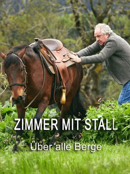 Zimmer mit Stall - Über alle Berge (фильм)