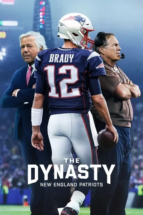 The Dynasty: New England Patriots (series)