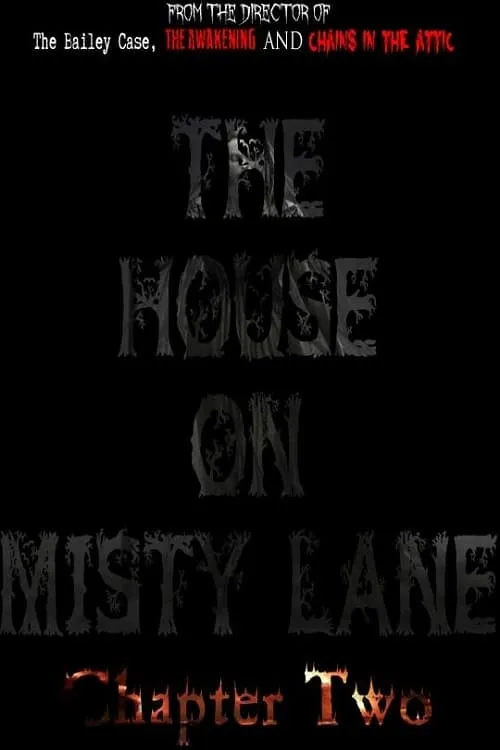 The House On Misty Lane: Chapter Two (фильм)