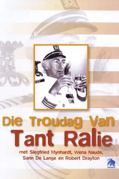 Die Troudag Van Tant Ralie (movie)