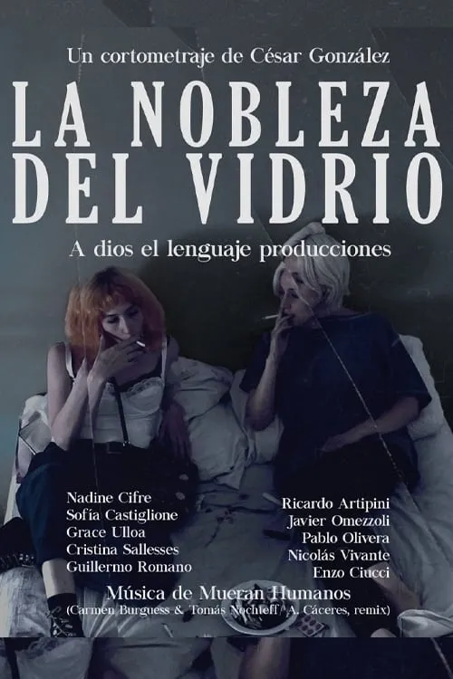 La nobleza del vidrio (movie)