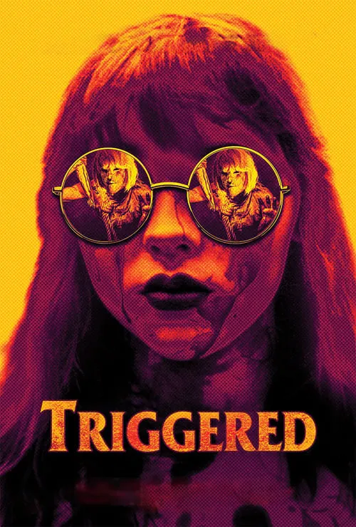 Triggered (movie)