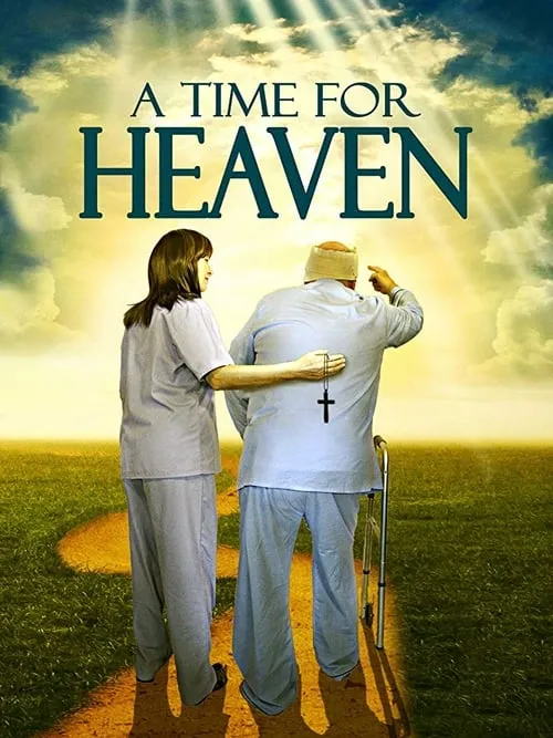 A Time For Heaven (фильм)