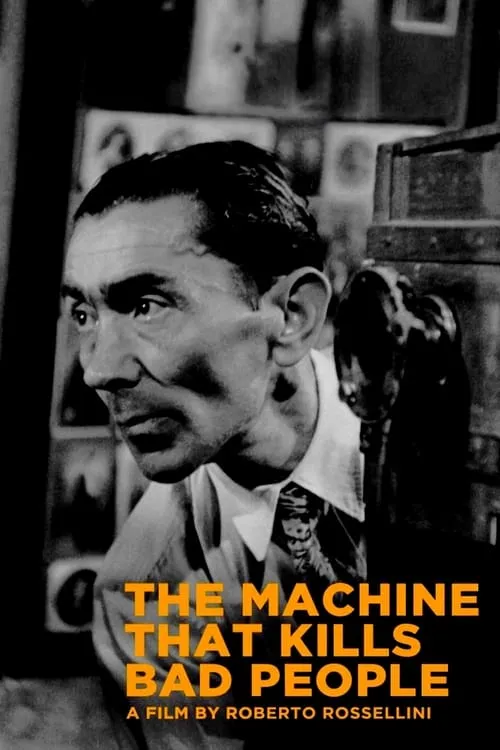 The Machine That Kills Bad People (movie)