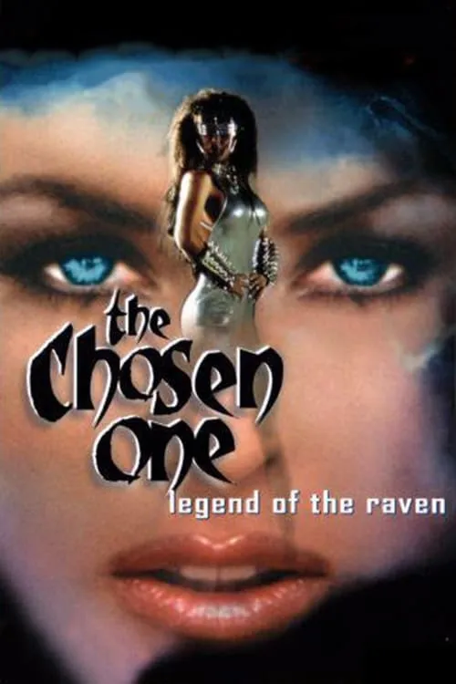 The Chosen One: Legend of the Raven (movie)