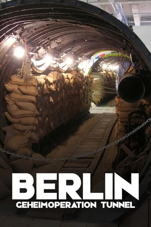 Berlin Geheimoperation Tunnel (movie)