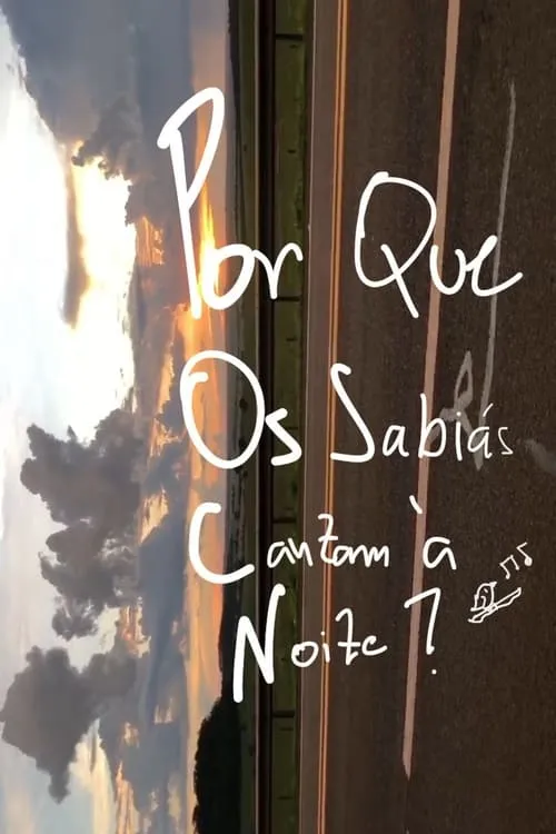 Por Que Os Sabiás Cantam À Noite? (movie)