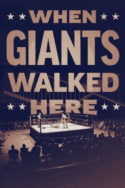 When Giants Walked Here (movie)