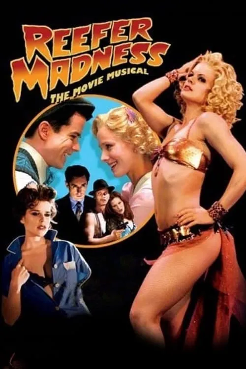 Reefer Madness: The Movie Musical (movie)