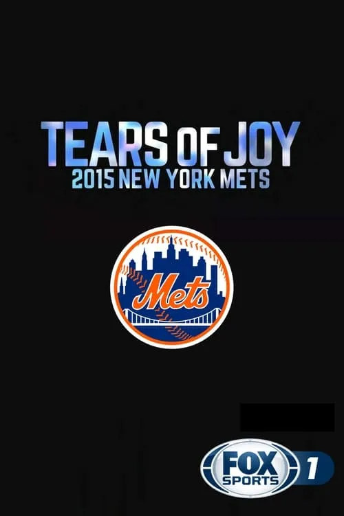 Tears of Joy: 2015 New York Mets (movie)