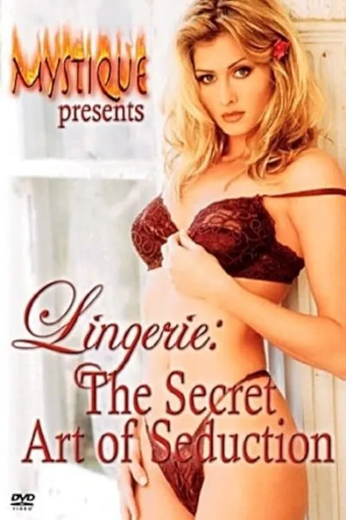 Lingerie: The Secret Art of Seduction (фильм)