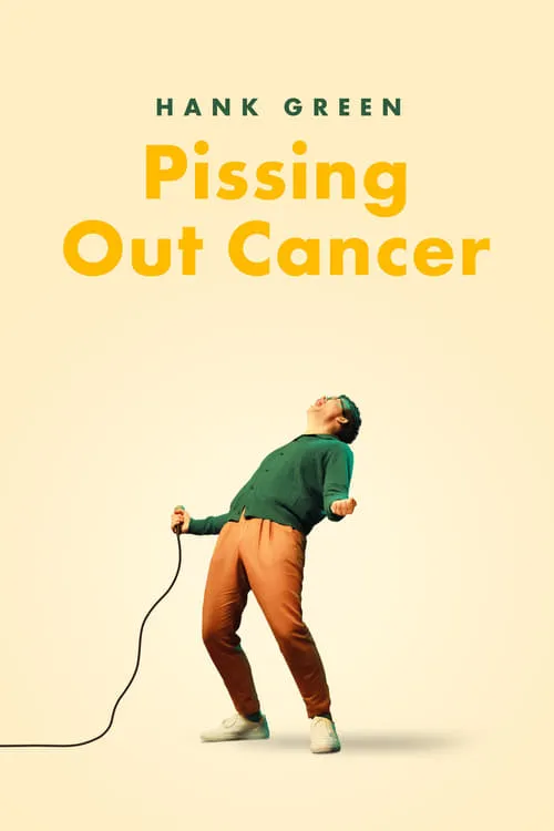 Hank Green: Pissing Out Cancer (фильм)