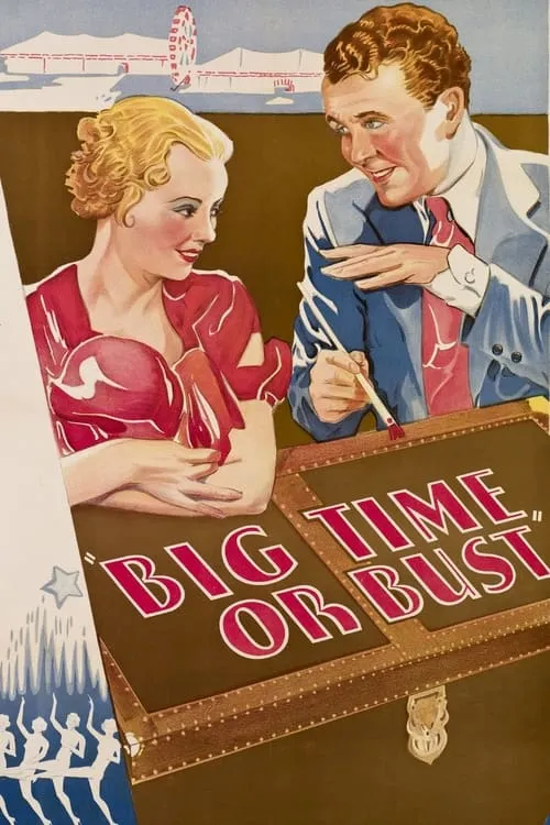 Big Time Or Bust (movie)