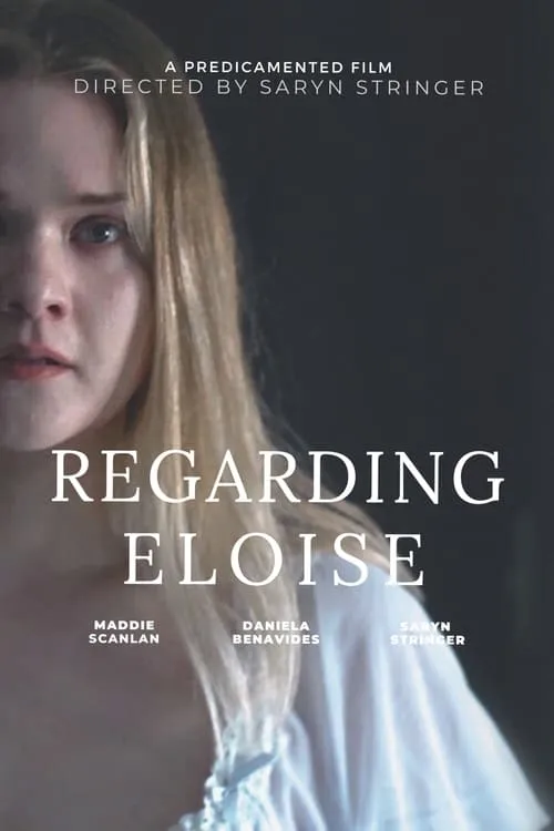 Regarding Eloise (фильм)