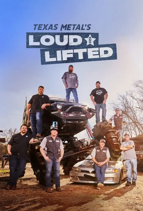 Texas Metal's Loud and Lifted (сериал)