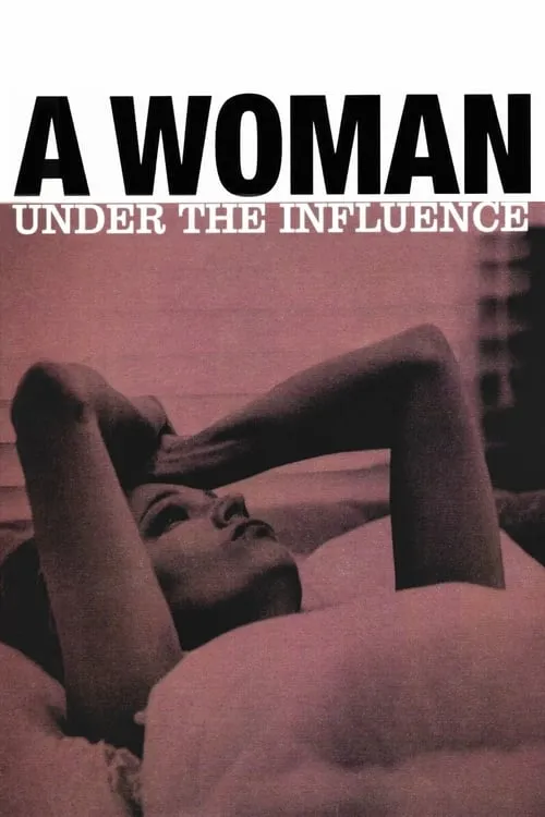 A Woman Under the Influence (movie)