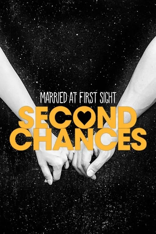 Married at First Sight: Second Chances (series)