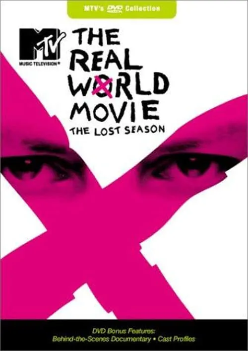 The Real World Movie: The Lost Season (movie)