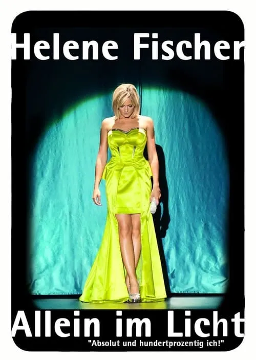 Helene Fischer – Allein im Licht (movie)