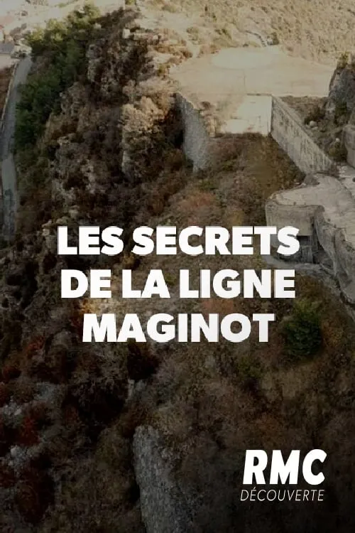 Les secrets de la ligne Maginot