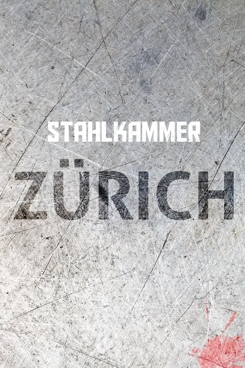 Stahlkammer Zürich (series)