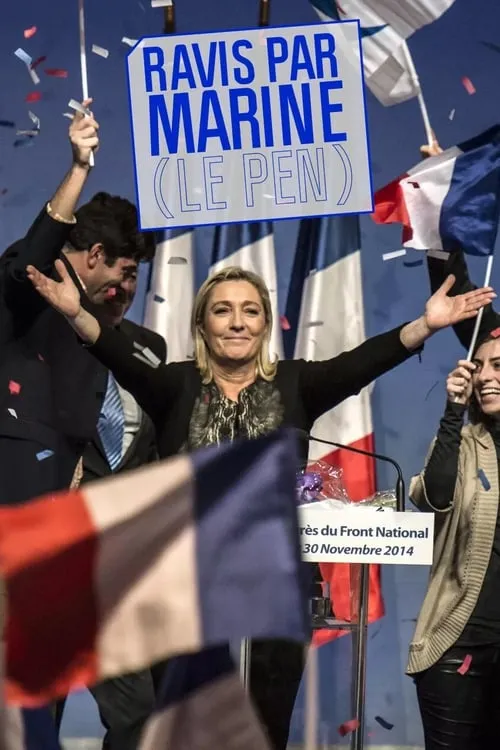 Ravis par Marine (Le Pen) (movie)