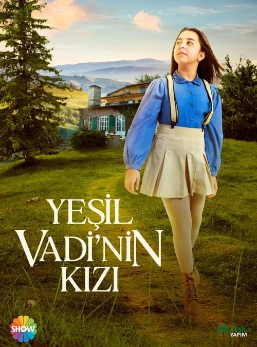 Yeşil Vadi'nin Kızı (сериал)