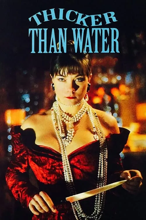 Thicker Than Water (movie)