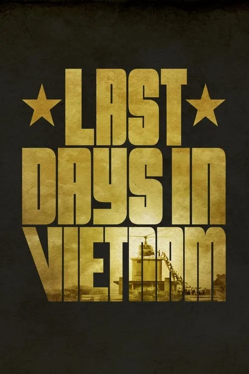 Last Days in Vietnam (movie)