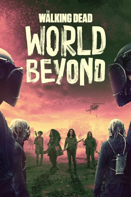 The Walking Dead: World Beyond (series)