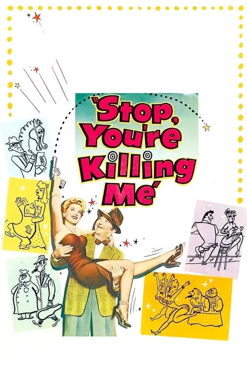 Stop, You're Killing Me (movie)