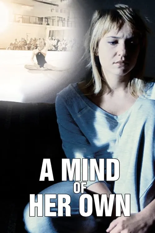 A Mind Of Her Own (movie)