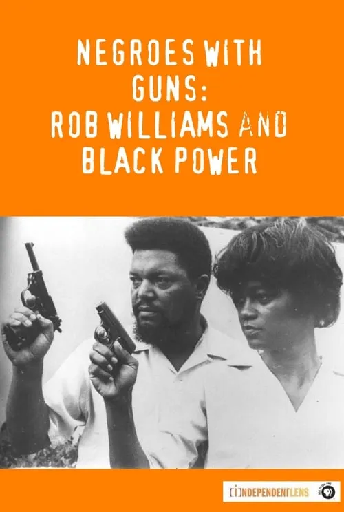 Negroes with Guns: Rob Williams and Black Power (фильм)