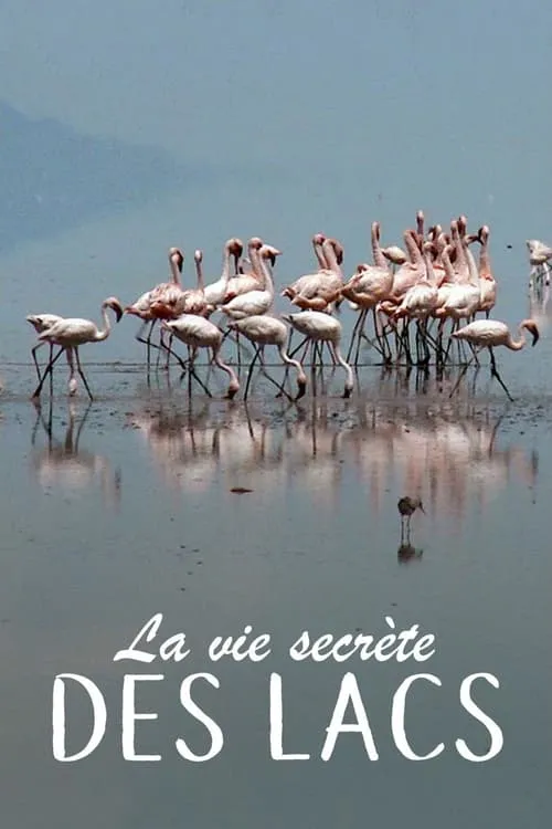 La Vie secrète des lacs (сериал)