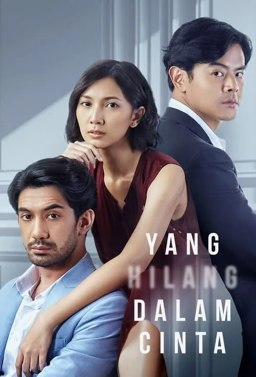 Yang Hilang Dalam Cinta (сериал)