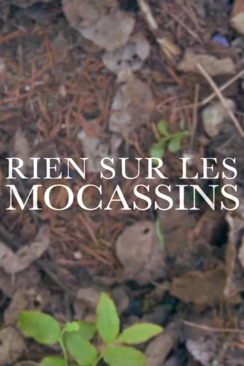 Rien sur les mocassins (фильм)