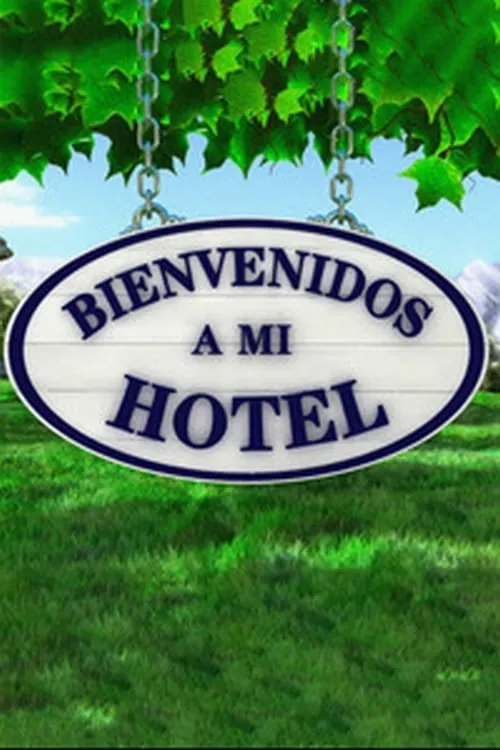 Bienvenidos a mi Hotel