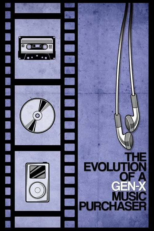 The Evolution of a Gen-X Music Purchaser (movie)