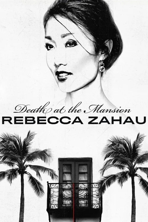 Death at the Mansion: Rebecca Zahau (сериал)