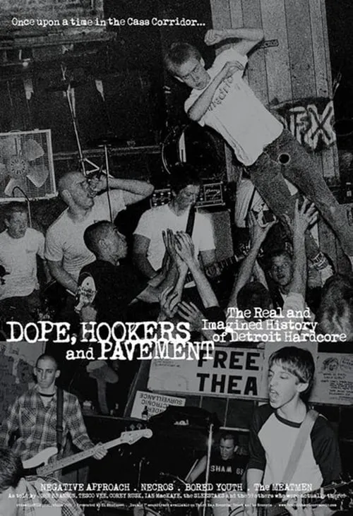 Dope, Hookers and Pavement (movie)