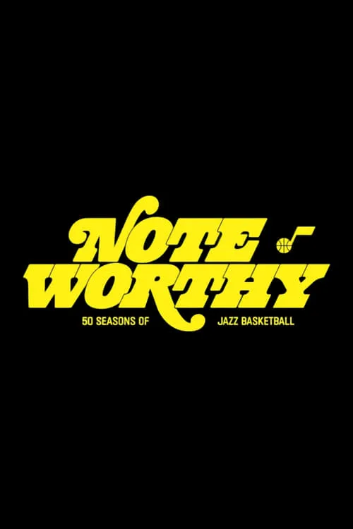 Note Worthy: 50 Seasons of Jazz Basketball (movie)