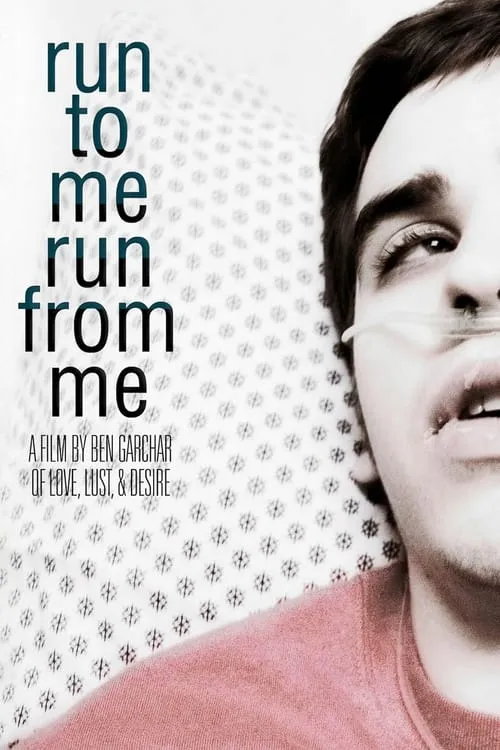 Run to Me Run from Me (movie)