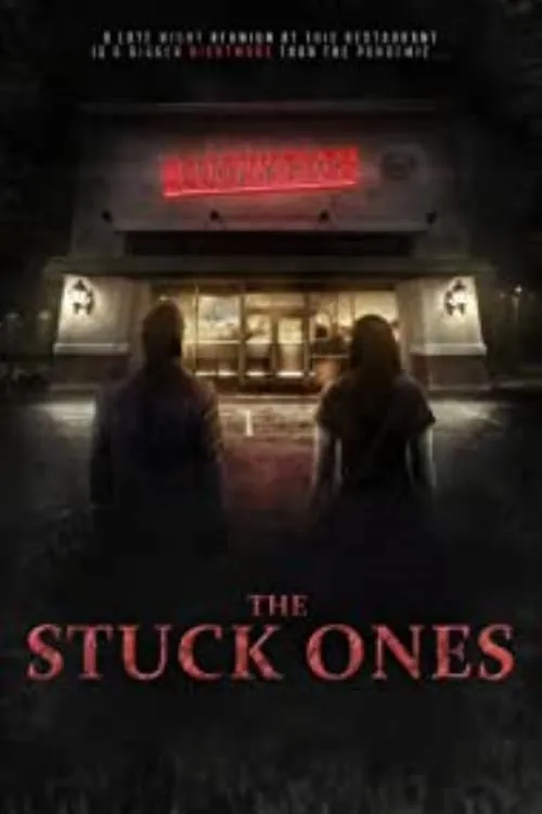 The stuck ones (фильм)