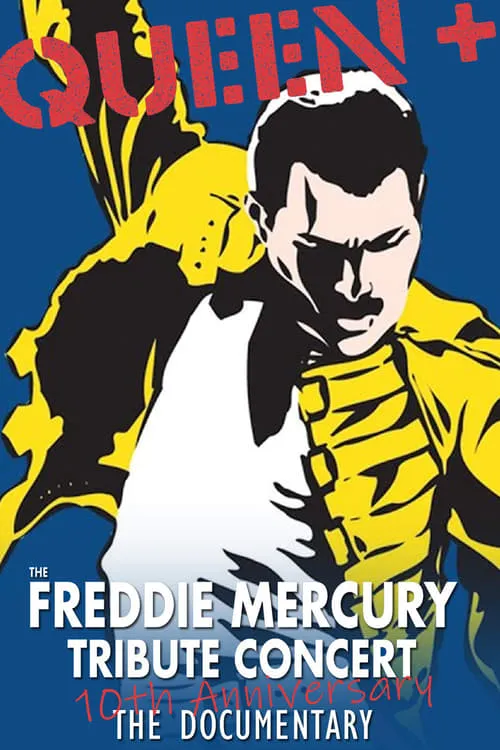 Queen - The Freddie Mercury Tribute Concert 10th Anniversary Documentary (movie)