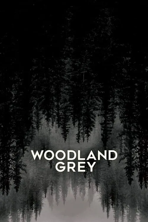 Woodland Grey (movie)