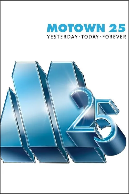 Motown 25: Yesterday, Today, Forever (movie)