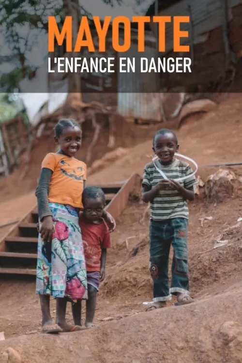 Mayotte, l'enfance en danger